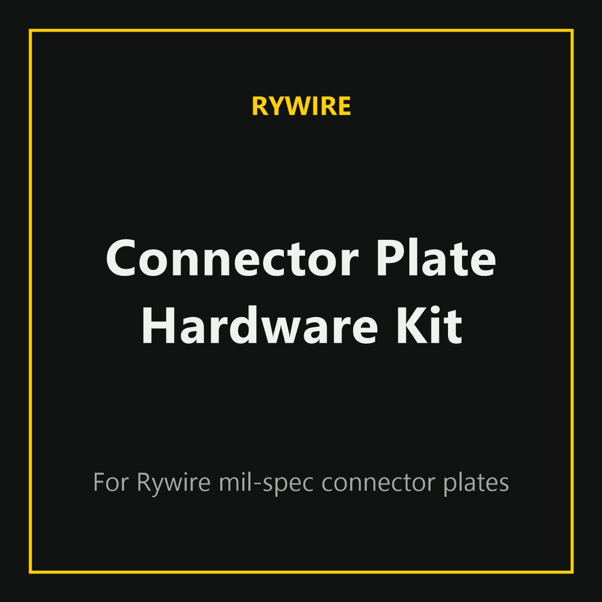 Rywire mil-spec connector plate hardware kit, sold by Tuned By Shawn